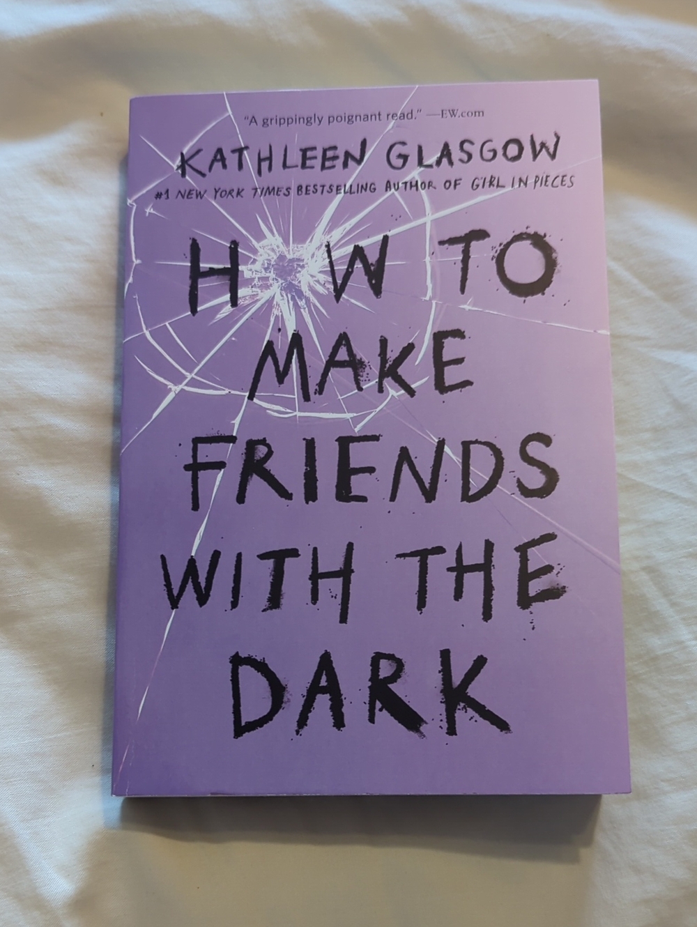 3/$25! How To Make Friends With The Dark By Kathleen Glasgow